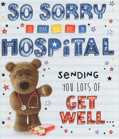 ICG Sorry to Hear You Are In Hospital Get Well Soon Card