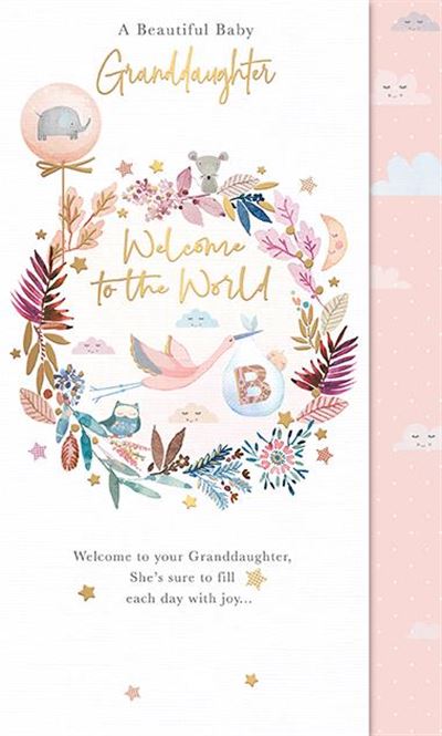Words & Wishes Birth of Your Granddaughter Card