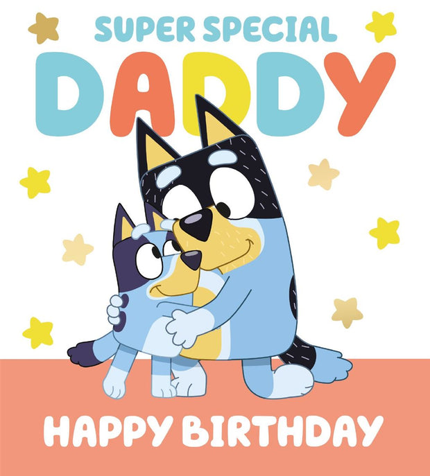 Bluey Daddy Birthday Card