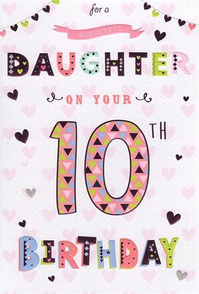 ICG Daughter 10th Birthday Card