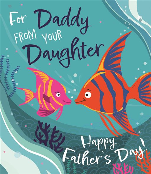ICG Daddy From Your Daughter Father's Day Card