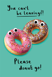 Hallmark Sorry You Are Leaving Humour Card*