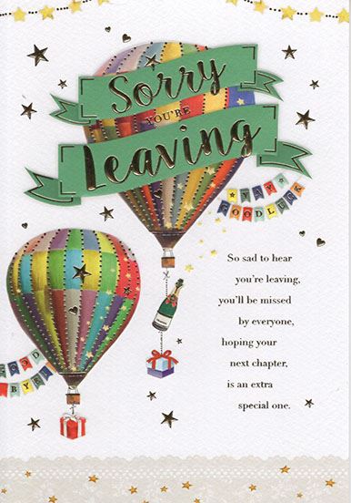ICG Sorry You Are Leaving Card*