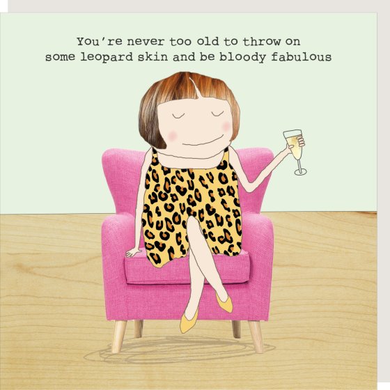 Rosie Made A Thing Fabulous Leopard Print Blank Humour Card*