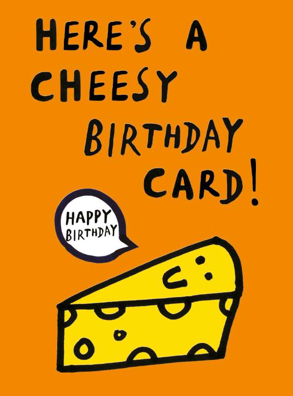 Noel Tatt Neon Orange Card With Happy Slice Of Cheese Birthday Card
