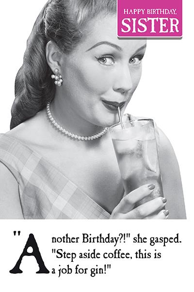 Emotional Rescue Sister Birthday Card*