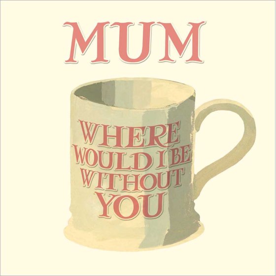 Woodmansterne Emma Bridgewater Mum Birthday Card*
