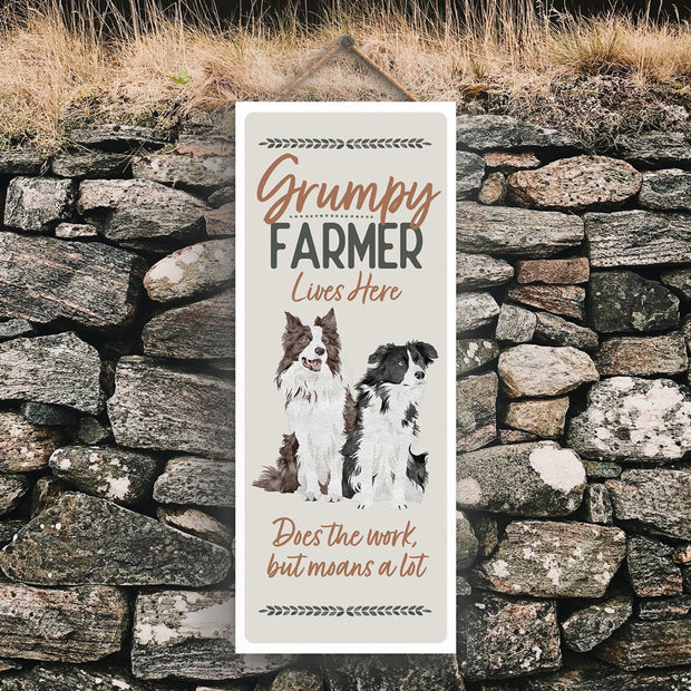 Grumpy Farmer Lives Here " Does all the work, but moans a lot" Plaque