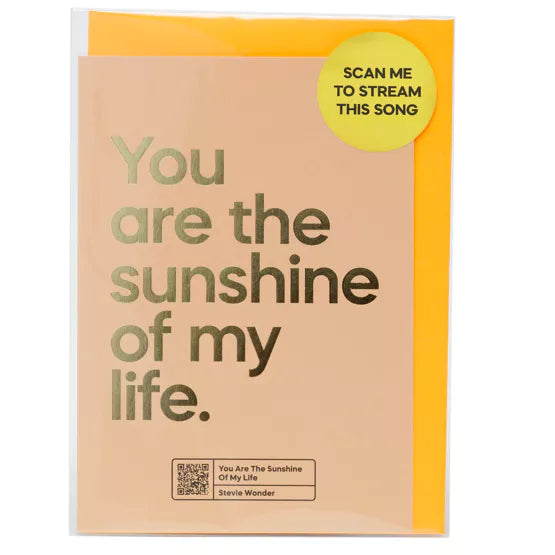 Say It With Songs Greeting Card - You Are The Sunshine Of My Life - Stevie Wonder