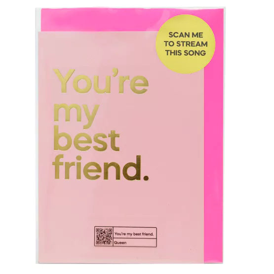 Say It With Songs Greeting Card - You're My Best Friend - Queen