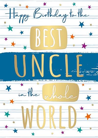 Words & Wishes Uncle Birthday Card*